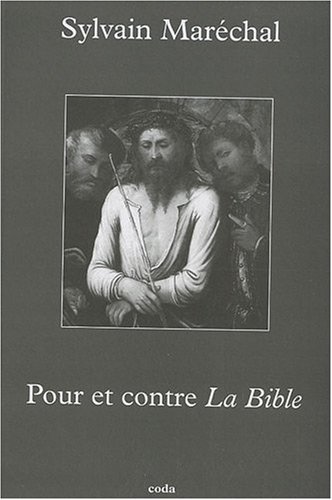 Beispielbild fr Pour et contre la Bible zum Verkauf von Chapitre.com : livres et presse ancienne