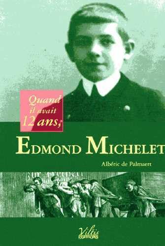 Beispielbild fr Quand il avait 12 ans Edmond Michelet zum Verkauf von Gallix