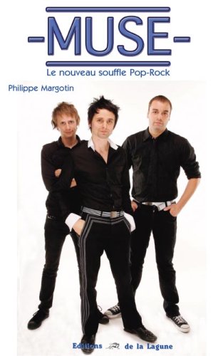 Beispielbild fr Muse : Le nouveau souffle Pop-Rock zum Verkauf von Ammareal