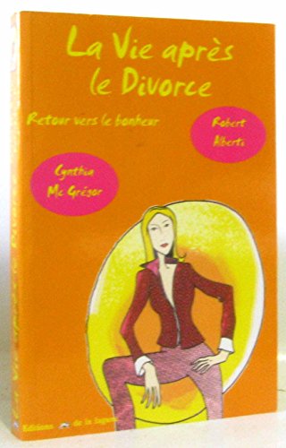 Beispielbild fr La vie aprs le divorce zum Verkauf von Ammareal