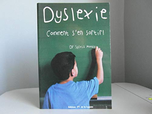 Stock image for Dyslexie: Comment s'en sortir ! for sale by Ammareal