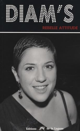 Imagen de archivo de Diam's: Rebelle attitude a la venta por Ammareal