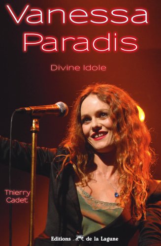 Stock image for Vanessa Paradis: Divine idole for sale by Ammareal