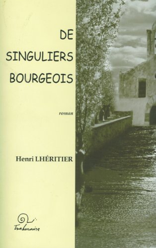 Stock image for De singuliers bourgeois for sale by medimops