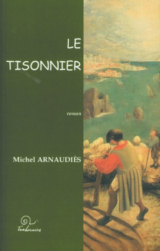 Stock image for Le tisonnier for sale by Ammareal