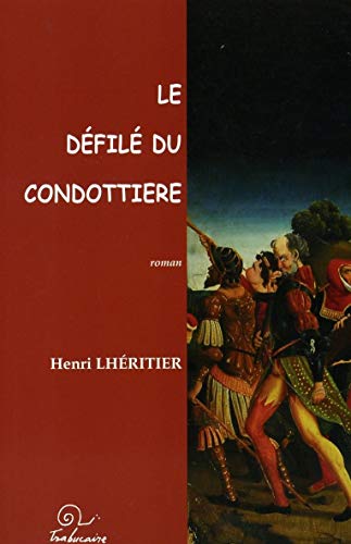 Stock image for Le dfil du condottiere for sale by medimops