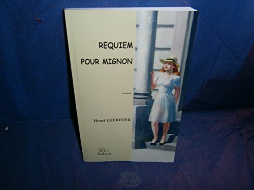 Imagen de archivo de Requiem pour Mignon a la venta por medimops