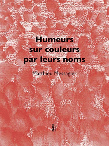 9782849751572: Humeurs sur couleurs par leurs noms