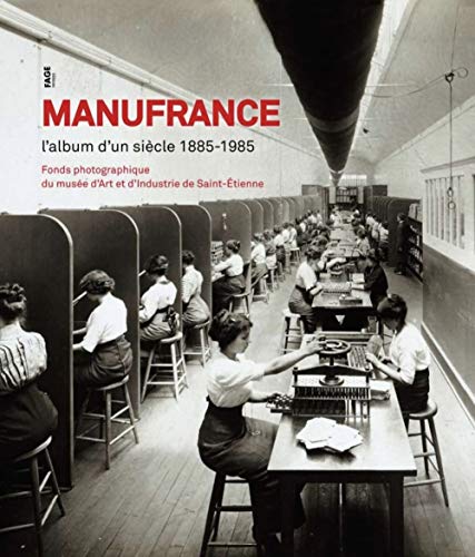 Beispielbild fr Manufrance : L'album d'un sicle 1885-1985 zum Verkauf von medimops