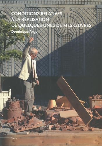 Beispielbild fr Conditions relatives  la ralisation de quelques-unes de mes oeuvres. zum Verkauf von Librairie Vignes Online