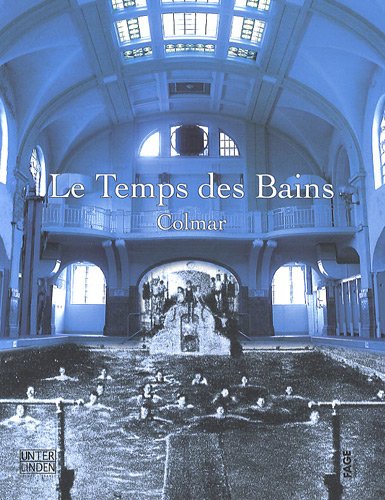 Stock image for Le Temps Des Bains : Colmar for sale by RECYCLIVRE