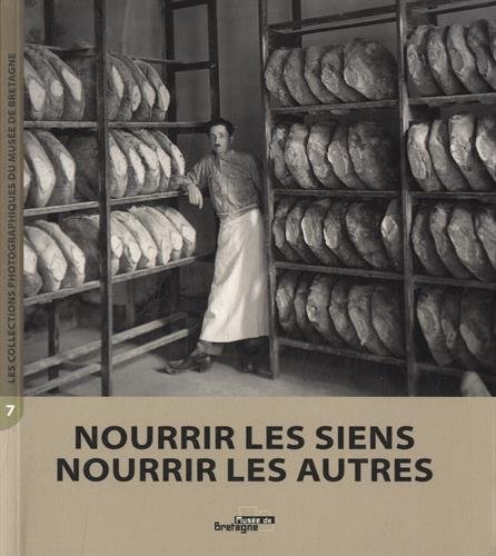 9782849753781: Nourrir les siens, nourrir les autres