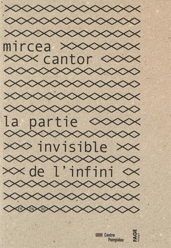 Stock image for Mircea Cantor, la partie invisible de l'infini for sale by Ammareal