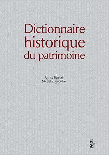 Imagen de archivo de Dictionnaire historique du patrimoine a la venta por Gallix