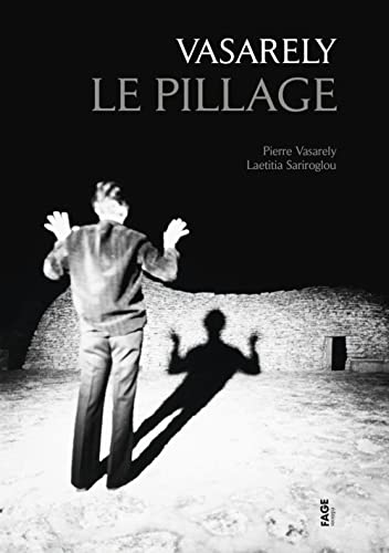 Beispielbild fr Vasarely - Le pillage zum Verkauf von AwesomeBooks