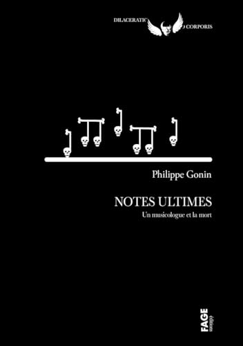 Beispielbild fr Notes ultimes - Des musiciens et la mort zum Verkauf von Gallix