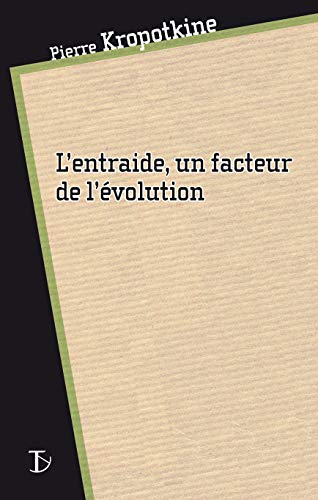 Stock image for L'Entraide, un Facteur de l'Evolution for sale by medimops