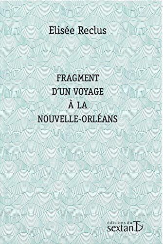 9782849780428: Fragment dun voyage  la Nouvelle-Orlans
