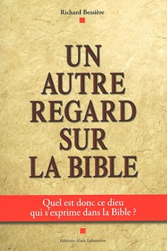 Beispielbild fr Un autre regard sur la Bible zum Verkauf von Ammareal