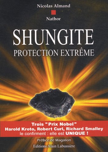Beispielbild fr Shungite : Protection extrme zum Verkauf von Ammareal
