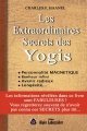 9782849881460: Les extraordinaires Secrets des Yogis