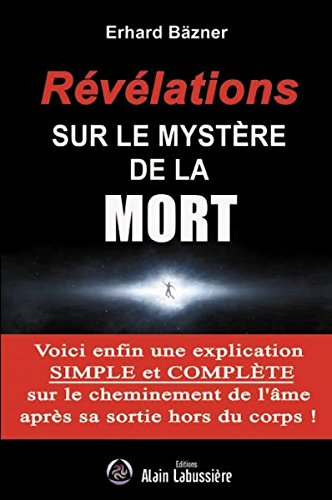 9782849881477: rvlations sur le mystre de la mort