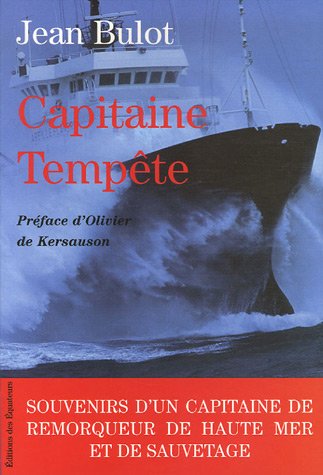 Stock image for Capitaine Tempte : Souvenirs d'un capitaine de remorqueur de haute mer et de sauvetage for sale by medimops