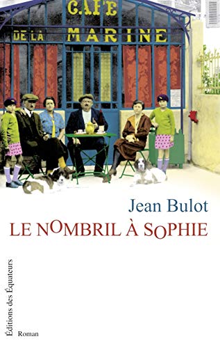 Stock image for Le nombril  Sophie for sale by A TOUT LIVRE
