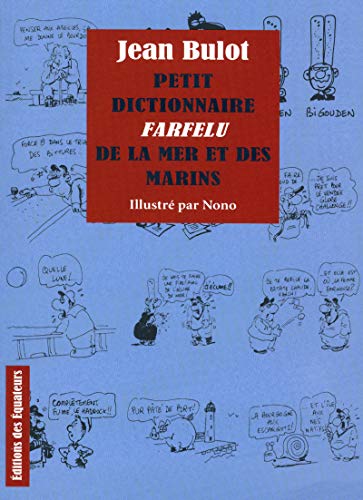 Stock image for PETIT DICTIONNAIRE FARFELU DE LA MER for sale by Ammareal