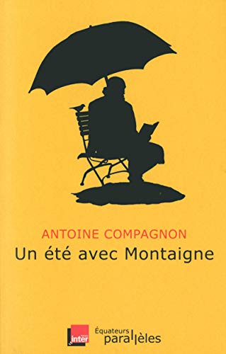 Beispielbild fr Un  t avec montaigne zum Verkauf von Better World Books: West