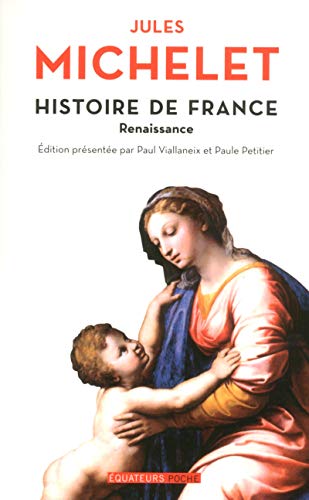 Imagen de archivo de Histoire de France - tome 7 Renaissance (7) [Poche] Michelet, Jules a la venta por BIBLIO-NET