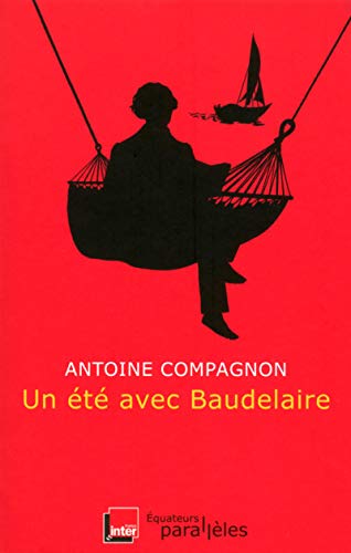 Stock image for Un ete avec Baudelaire for sale by WorldofBooks