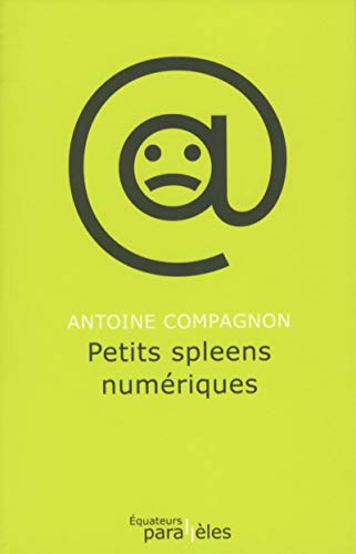 Stock image for Petits spleens numriques for sale by Ammareal