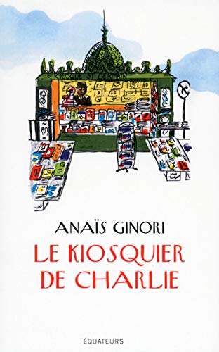 Beispielbild fr Le Kiosquier De Charlie zum Verkauf von RECYCLIVRE