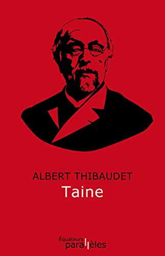 Taine - Albert Thibaudet