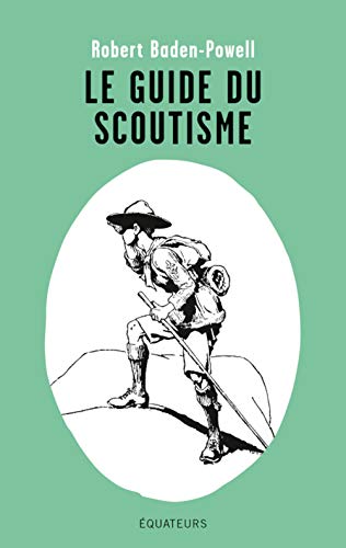 9782849905654: Le guide du scoutisme