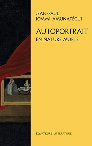 Stock image for Autoportrait en nature morte for sale by Mli-Mlo et les Editions LCDA