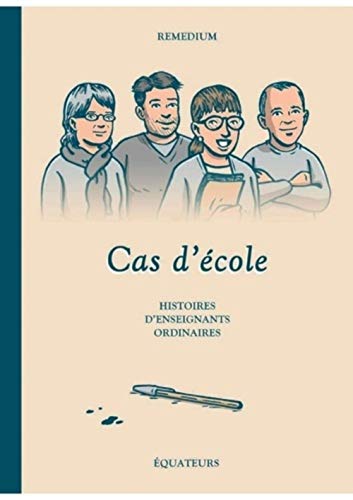 Beispielbild fr Cas d'cole: Histoires d'enseignants ordinaires zum Verkauf von Librairie Th  la page