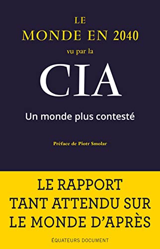 Beispielbild fr Le monde en 2040 vu par la CIA: Un monde plus contest zum Verkauf von Ammareal
