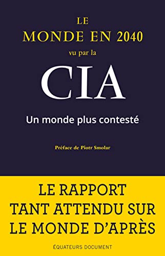 Stock image for Le monde en 2040 vu par la CIA: Un monde plus contest for sale by HPB-Red