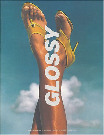 Stock image for Glossy : Modes et Papier glac, dition bilingue franais/anglais for sale by Le Monde de Kamlia