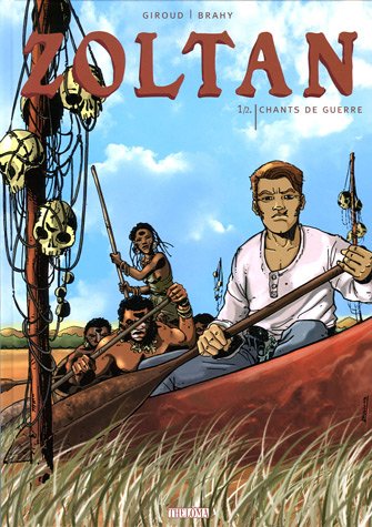 Stock image for Zoltan, Tome 1 : Chants de Guerre for sale by Ammareal