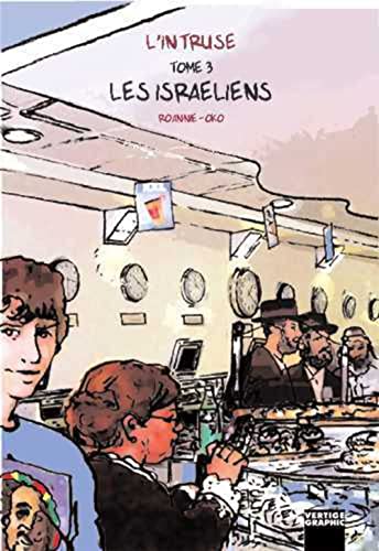 9782849990827: L Intruse Tome 3 les Israeliens