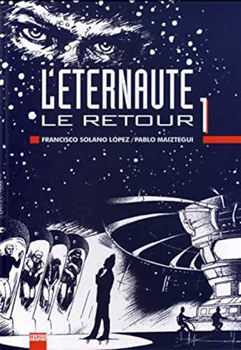 Stock image for Eternaute Vol 1 Le Retour for sale by Librairie La Canopee. Inc.