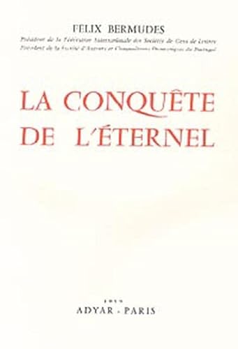 Beispielbild fr La Conqute de l'ternel zum Verkauf von Librairie Th  la page