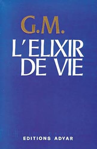 Beispielbild fr Elixir de vie zum Verkauf von Ammareal