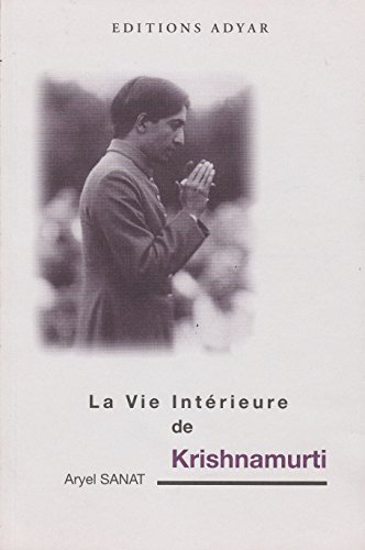Beispielbild fr La vie int rieure de Krishnamurti zum Verkauf von Bookmans