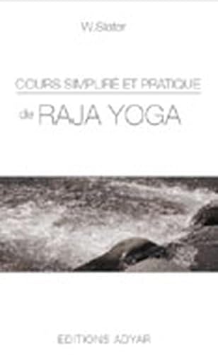 Imagen de archivo de Cours simplifi et pratique de Raja Yoga a la venta por Revaluation Books