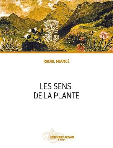 Beispielbild fr Les Sens De La Plante zum Verkauf von RECYCLIVRE