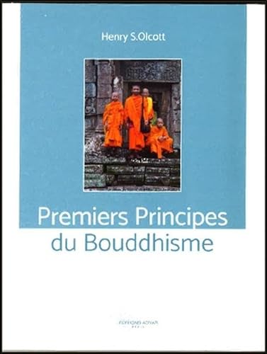 Beispielbild fr Premiers principes du Bouddhisme zum Verkauf von medimops